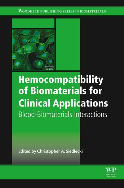 Hemocompatibility of Biomaterials for Clinical Applications