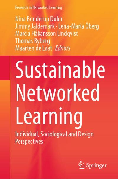Sustainable Networked Learning
