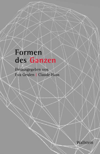Formen des Ganzen