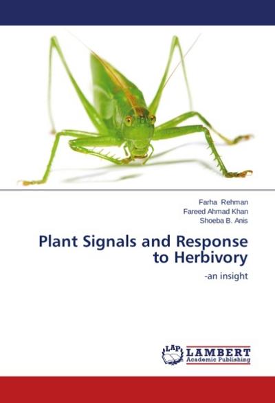 Plant Signals and Response to Herbivory