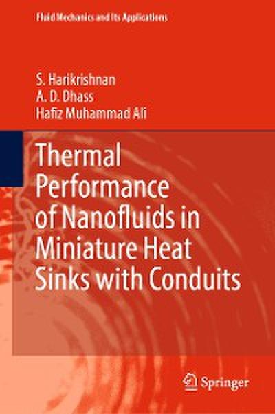 Thermal Performance of Nanofluids in Miniature Heat Sinks with Conduits