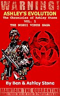 Ashley’s Evolution , The Chronicles of Ashley Stone Vol.1 (The NOSOI Virus Saga A Post-Apocalyptic Survival Series, #1)