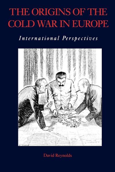 The Origins of the Cold War in Europe