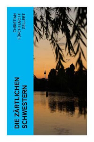 Die zärtlichen Schwestern