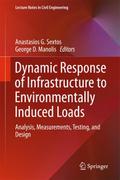 Dynamic Response of Infrastructure to Environmenta