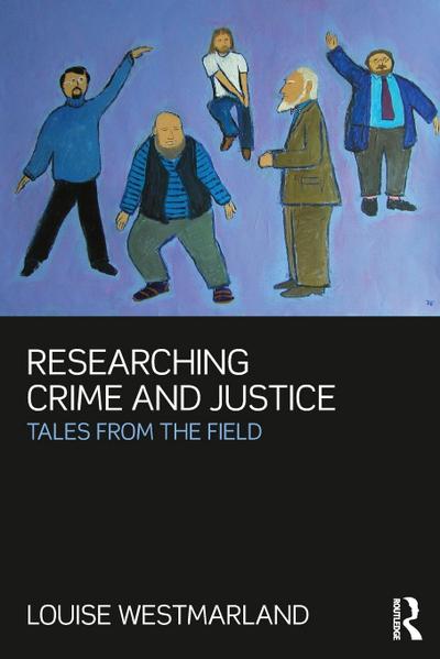 Researching Crime and Justice