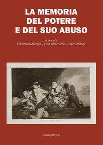 La memoria del potere e del suo abuso