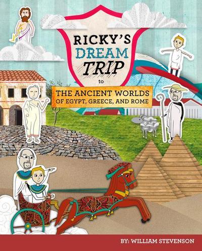 Ricky’s Dream Trip to the Ancient Worlds of Egypt, Greece and Rome