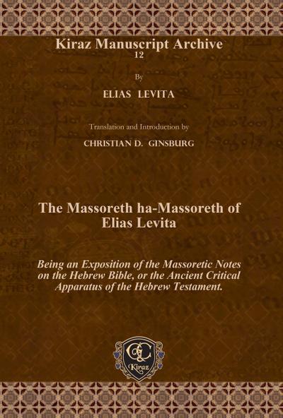 The Massoreth ha-Massoreth of Elias Levita