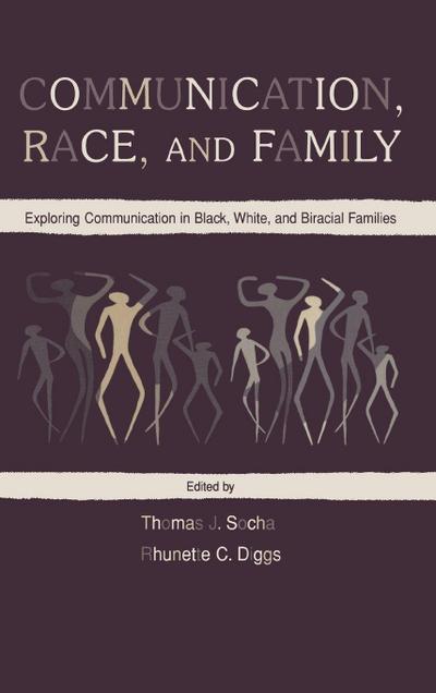 Communication, Race, and Family
