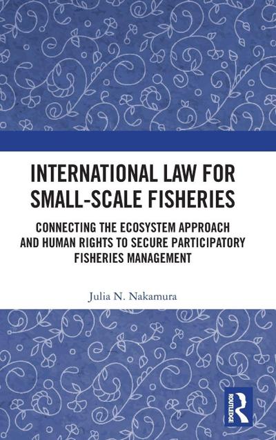 International Law for Small-Scale Fisheries