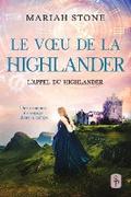 Le Voeu de la highlander (L’Appel du highlander, #6)