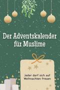 Der Adventskalender für Muslime