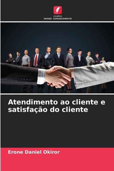 Atendimento ao cliente e satisfação do cliente