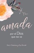 Amada por el Dios que me ve