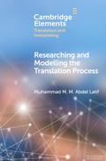 Researching and Modelling the Translation Process