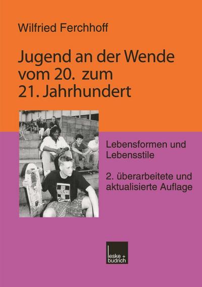 Jugend an der Wende vom 20. zum 21. Jahrhundert