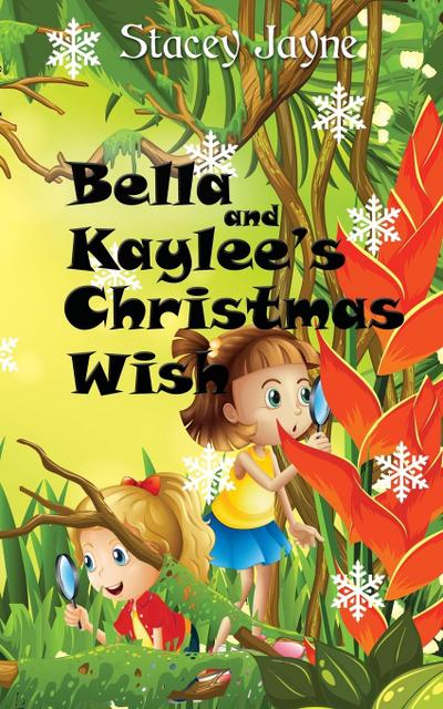 Bella and Kaylee’s Christmas Wish