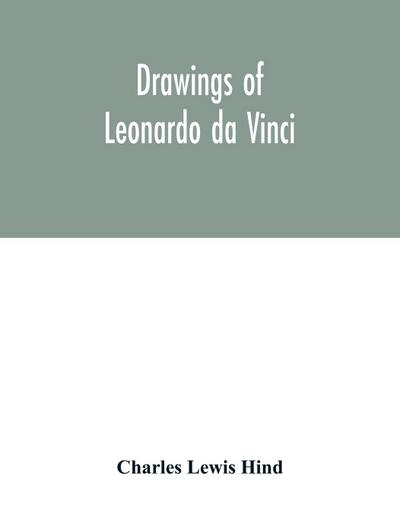 Drawings of Leonardo da Vinci