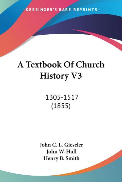 A Textbook Of Church History V3