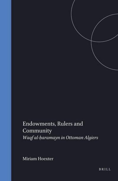 Endowments, Rulers and Community