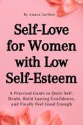Self-Love for Women with Low Self-Esteem