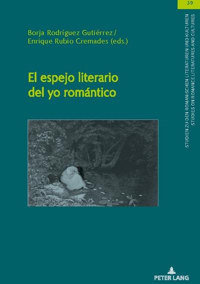 El espejo literario del yo romántico