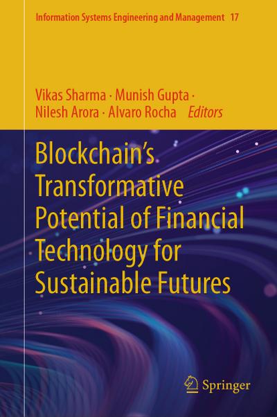 Blockchains Transformative Potential of Financial Technology for Sustainable Futures