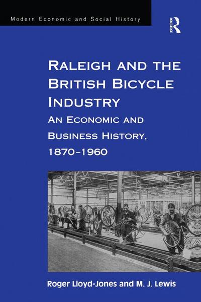 Raleigh and the British Bicycle Industry
