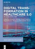 Digital Transformation in Healthcare 5.0 von Rishabha Malviya | Ebook