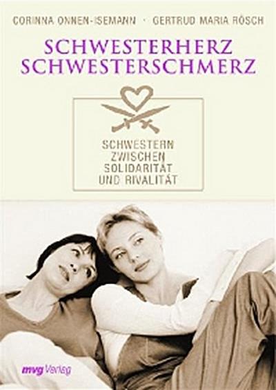 Schwesterherz - Schwesterschmerz