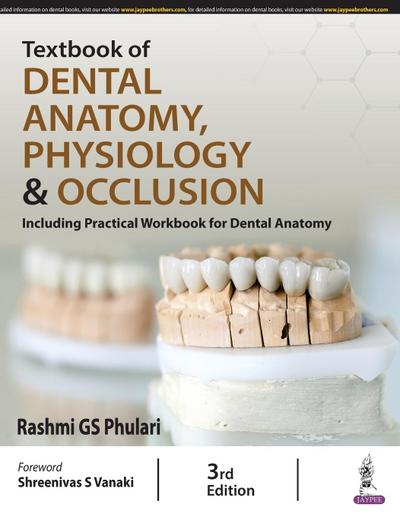 Textbook of Dental Anatomy, Physiology & Occlusion