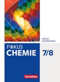 Fokus Chemie - Neubearbeitung - Berlin/Brandenburg: 7./8. Schuljahr - Schülerbuch