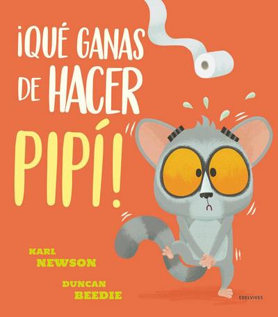 Que Ganas de Hacer Pipi!