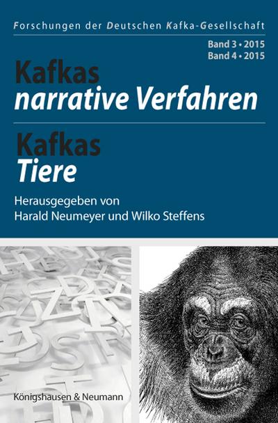 Kafkas narrative Verfahren (Band 3), Kafkas Tiere (Band 4)