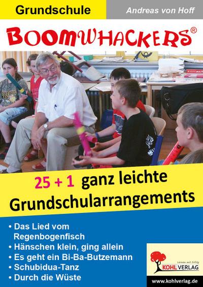 Boomwhackers - 25 + 1 ganz leichte Arrangements für die Grundschule