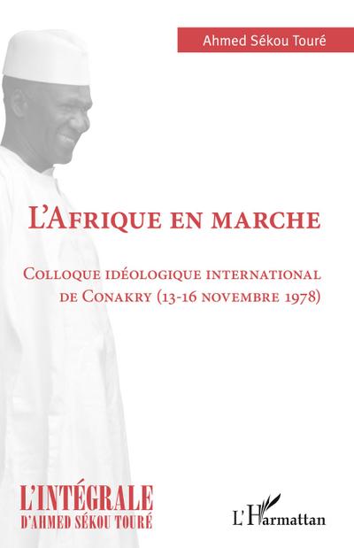 L’Afrique en marche