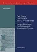 Das zweite Falkenbuch Kaiser Friedrichs II.