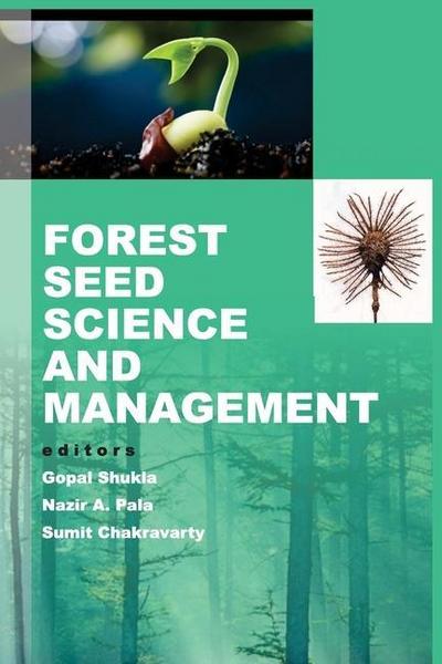 Forest Seed Science and Management