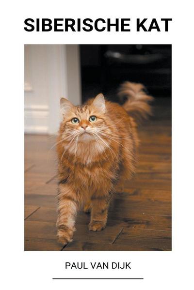 Dijk, P: Siberische kat
