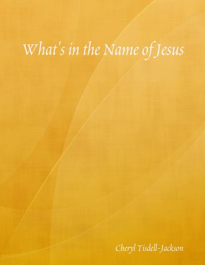 What’s in the Name of Jesus
