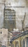 Berliner Bürger-stuben