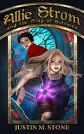 Allie Strom and the Ring of Solomon (Bringer of Light, #1)