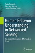 Human Behavior Understanding in Networked Sensing