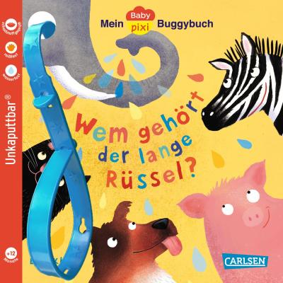 Baby Pixi (unkaputtbar) 171: Mein Baby-Pixi-Buggybuch: Wem gehört der lange Rüssel?
