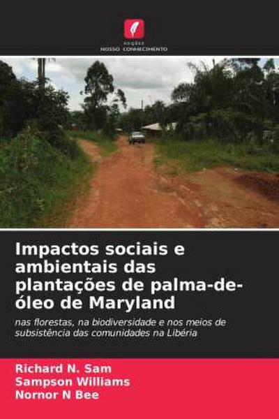 Impactos sociais e ambientais das plantações de palma-de-óleo de Maryland