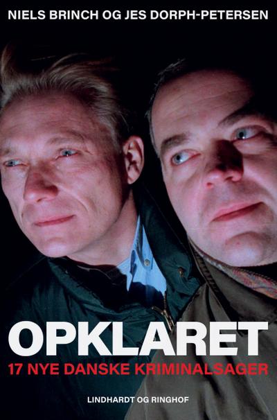 Opklaret: 17 nye danske kriminalsager