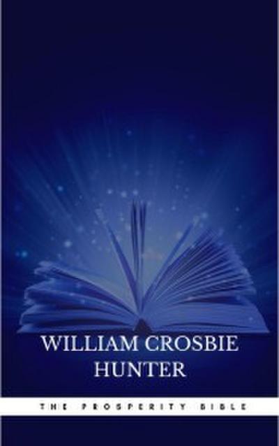 The Prosperity Bible: The Greatest Writings of All Time On The Secrets To Wealth And Prosperity