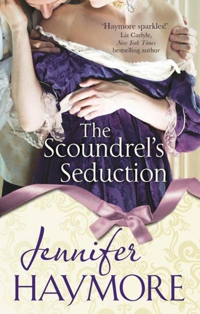 The Scoundrel’s Seduction