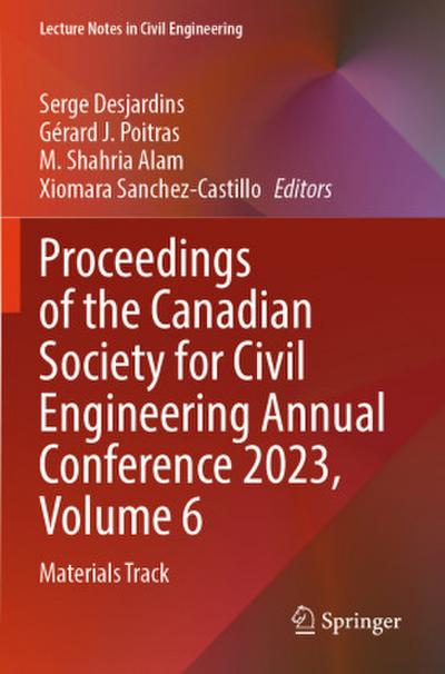 Proceedings of the Canadian Society for Civil Engineering Annual Conference 2023, Volume 6